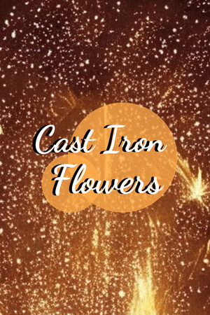Cast Iron Flowers