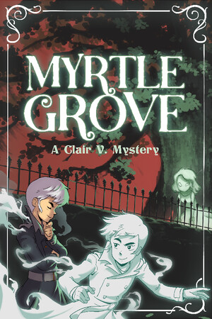 Myrtle Grove: A Clair V. Mystery