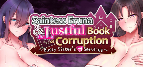Saintess Eruna and the Lustful Book of Corruption ~Busty Sister's H Services~ — Steam header