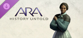 Ara: History Untold, Harriet Tubman