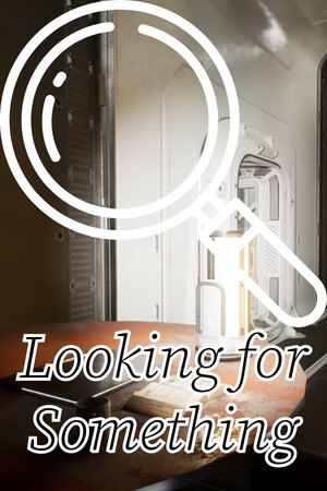 Looking for Something