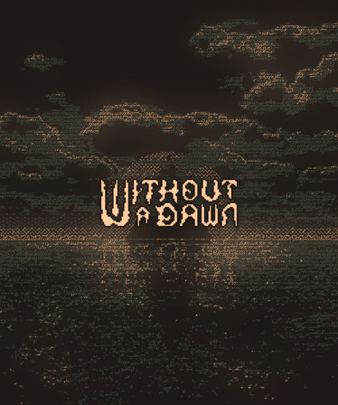 Without a Dawn