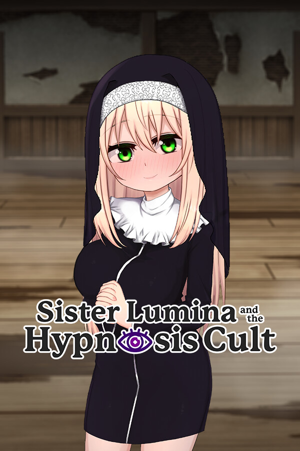 Sister Lumina and the Hypnosis Cult