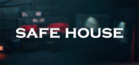 Safe House