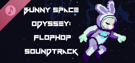 Bunny Space Odyssey: FlopHop Soundtrack