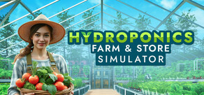 Hydroponics Farm & Store Simulator