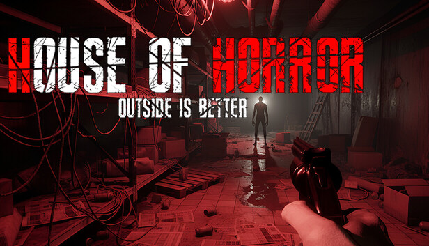 Horror Outside House Of Horror: Outside Is Better en Steam