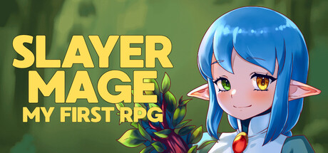 Slayer Mage: My First RPG — Steam header