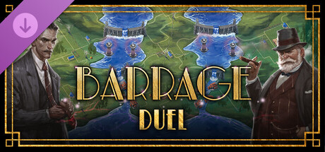 Barrage: The Duel