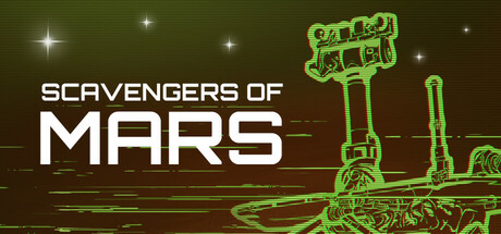 Scavengers of Mars - Rover Survival Simulator — Steam header