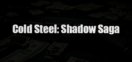 Cold Steel: Shadow Saga Cover Image