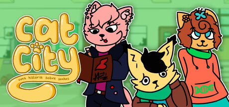 Cat City: Uma História Sobre Sonhos