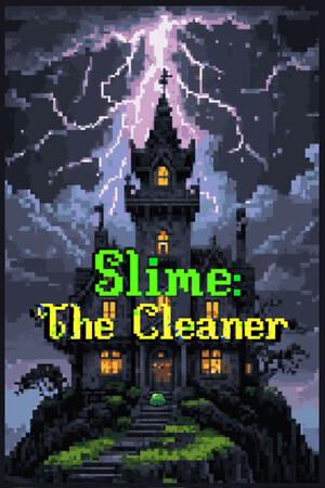 Slime: The Cleaner