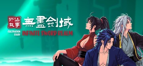Cultivation Story: Infinite Sword Realm