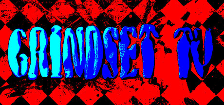 Grindset T.V.