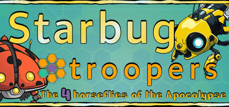 Starbug Troopers : The 4 horseflies of the apocalypse Cover Image