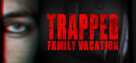 Trapped: Family Vacation Cover Image