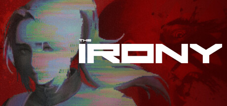 THE IRONY