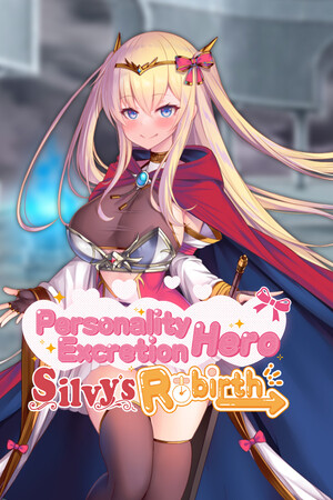Personality Excretion Hero Silvy's Rebirth
