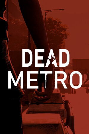 Dead Metro Playtest
