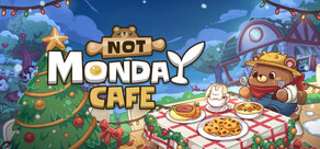 Not Monday Cafe