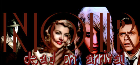 Noir : Dead On Arrival: header artwork