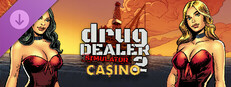 Drug Dealer Simulator 2: Casino DLC