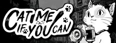 Cat Me If You Can