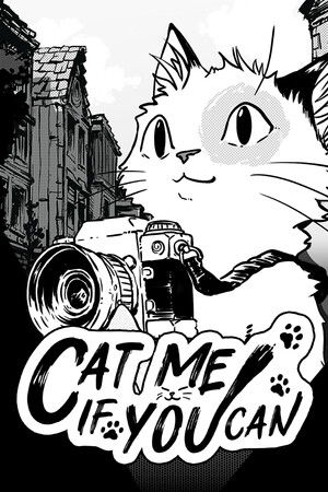 Cat Me If You Can