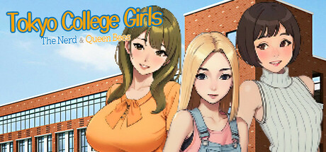 Tokyo College Girls : The Nerd & Queen Bees STEAM中文步兵