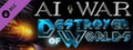 AI War: Destroyer of Worlds