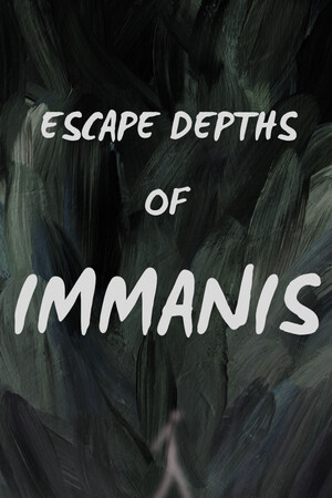 Escape Depths of Immanis