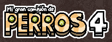 Mi gran comisión de perros 4