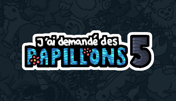 J'ai demandé des papillons 5