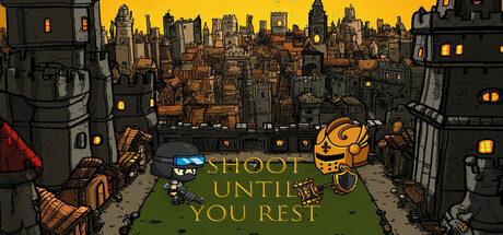 Shoot Until You Rest — header artwork