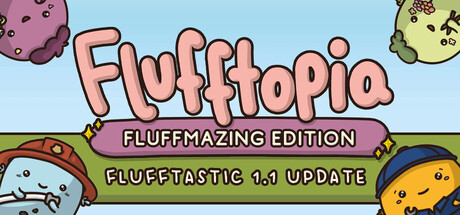 Flufftopia: Fluffmazing Edition by Daniel da Silva