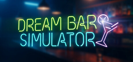 Dream Bar Simulator — Steam header