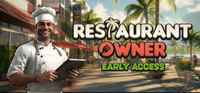 Restaurant Owner: A Restaurant Simulator