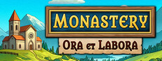 Monastery: Ora et Labora