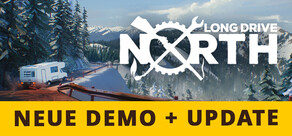 Long Drive North: Koop-Wohnwagen-Simulator