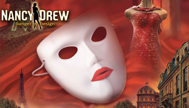 Nancy Drew®: Danger by Design on Steam