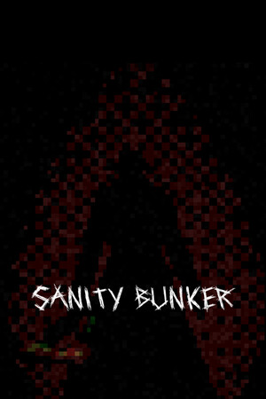 Sanity Bunker