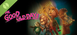 THE GOOD OLD DAYS Demo