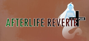 Afterlife Reverie+