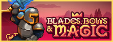 Blades, Bows and Magic