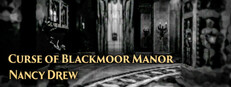 Nancy Drew: Curse of Blackmoor Manor 