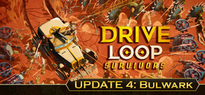 Driveloop: Survivors