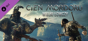 Middle-earth: Shadow of Mordor - Lord of the Hunt