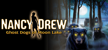 Nancy Drew®: Ghost Dogs of Moon Lake — Steam header