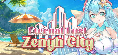Eternal Lust: Zenyh City — Steam header